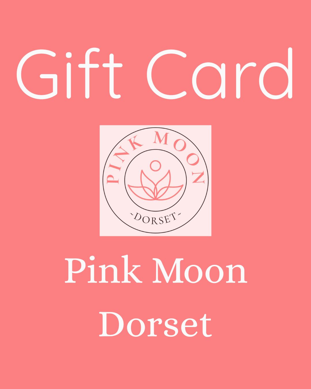 Pink Moon Dorset Gift Card
